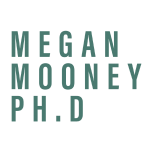 Megan Mooney PhD